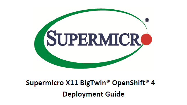 Thumbnail: Supermicro X11 BigTwin® OpenShift® 4 Deployment Guide
