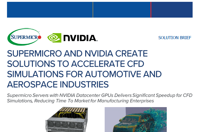 Thumbnail: Solution Brief – Supermicro And Nvidia Create Solutions To Accelerate CFD Simulations For Automotive And Aerospace Industries 