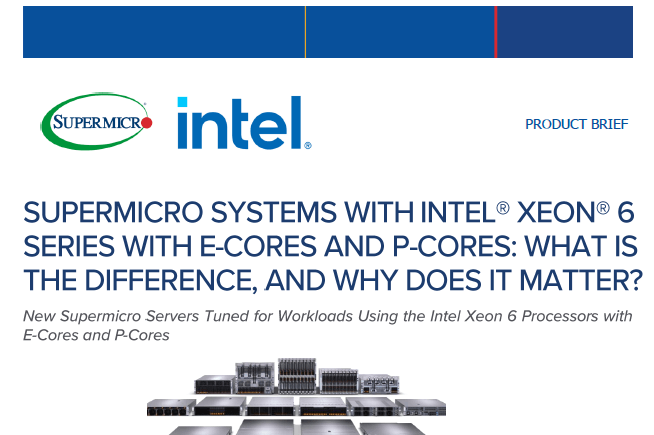 Supermicro X14 and Intel® Xeon® 6 Product Brief